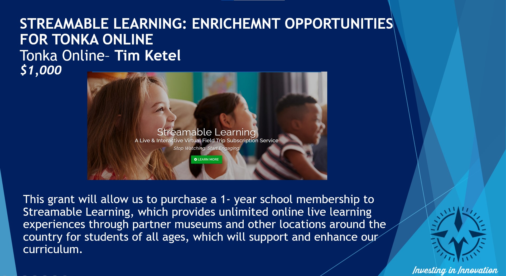 Streamable Learning Enrichment Opportunities